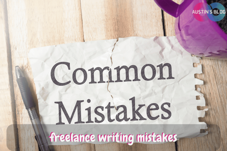 freelance writing mistakes