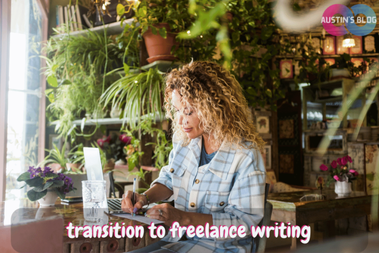 transition to freelance writing