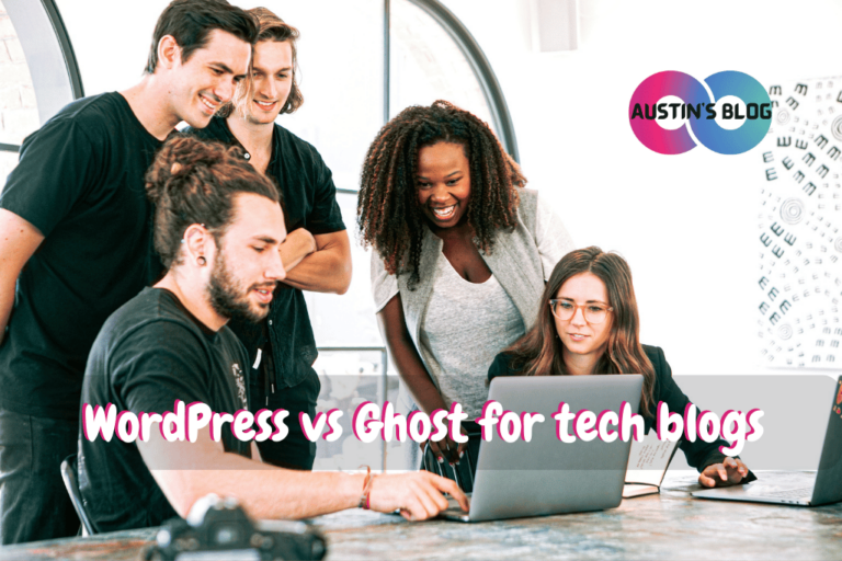 WordPress vs Ghost for tech blogs