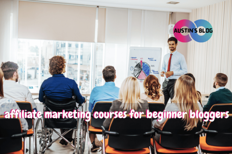 affiliate marketing courses for beginner bloggers