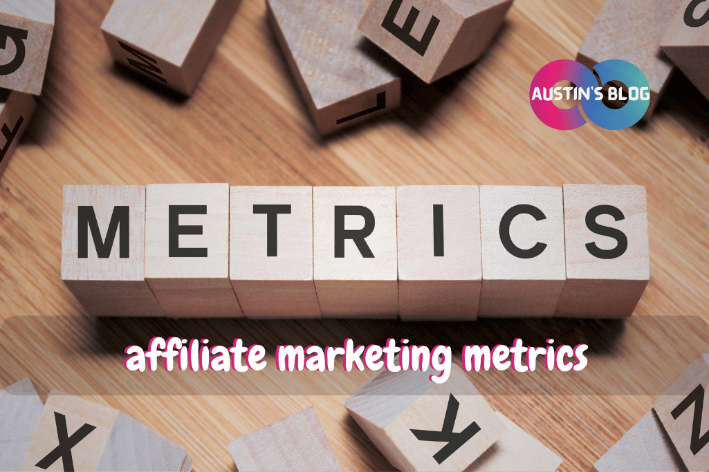 affiliate marketing metrics