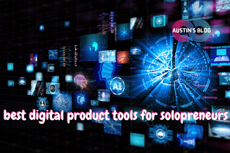 best digital product tools for solopreneurs