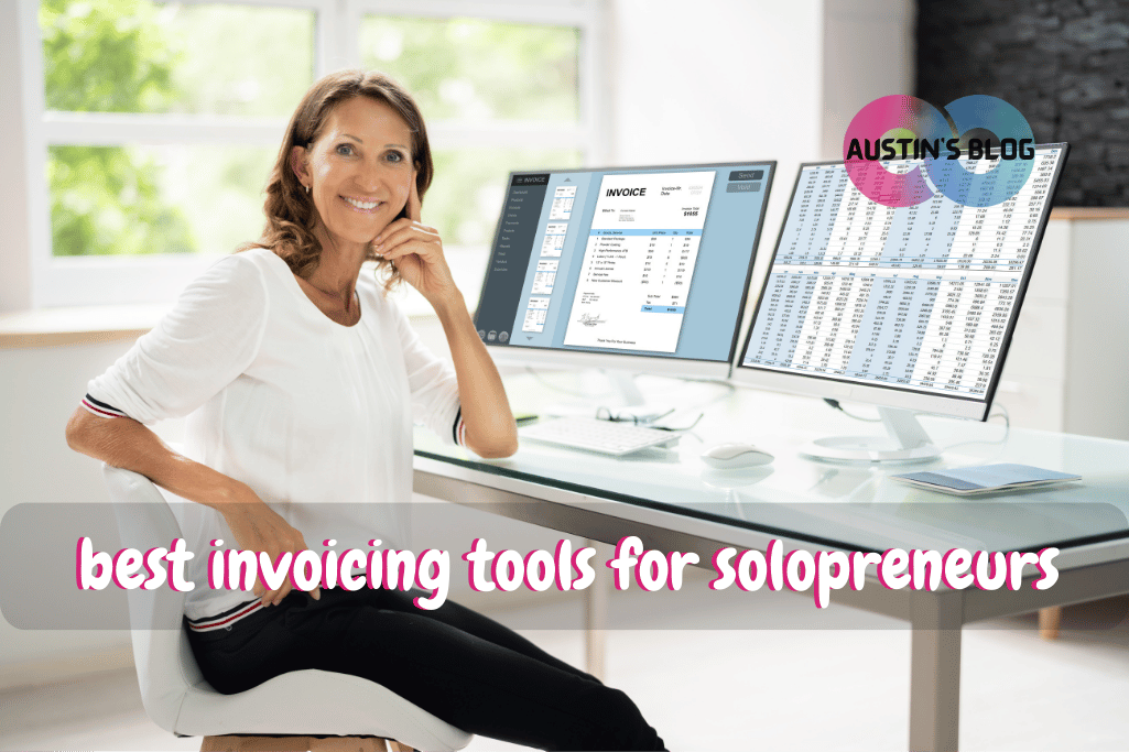 best invoicing tools for solopreneurs