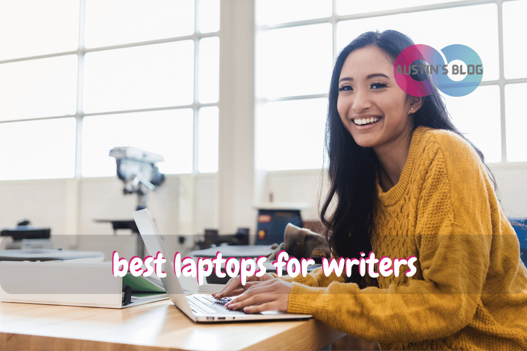 best laptops for writers