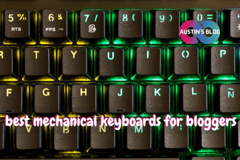 best mechanical keyboards for bloggers