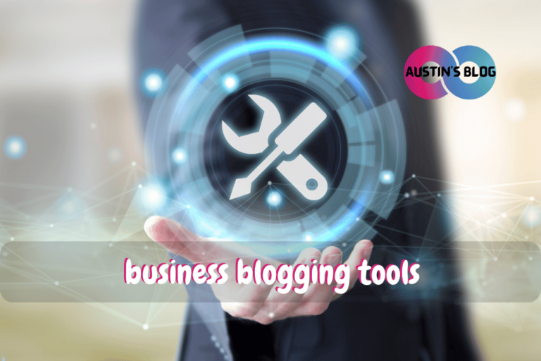 business blogging tools