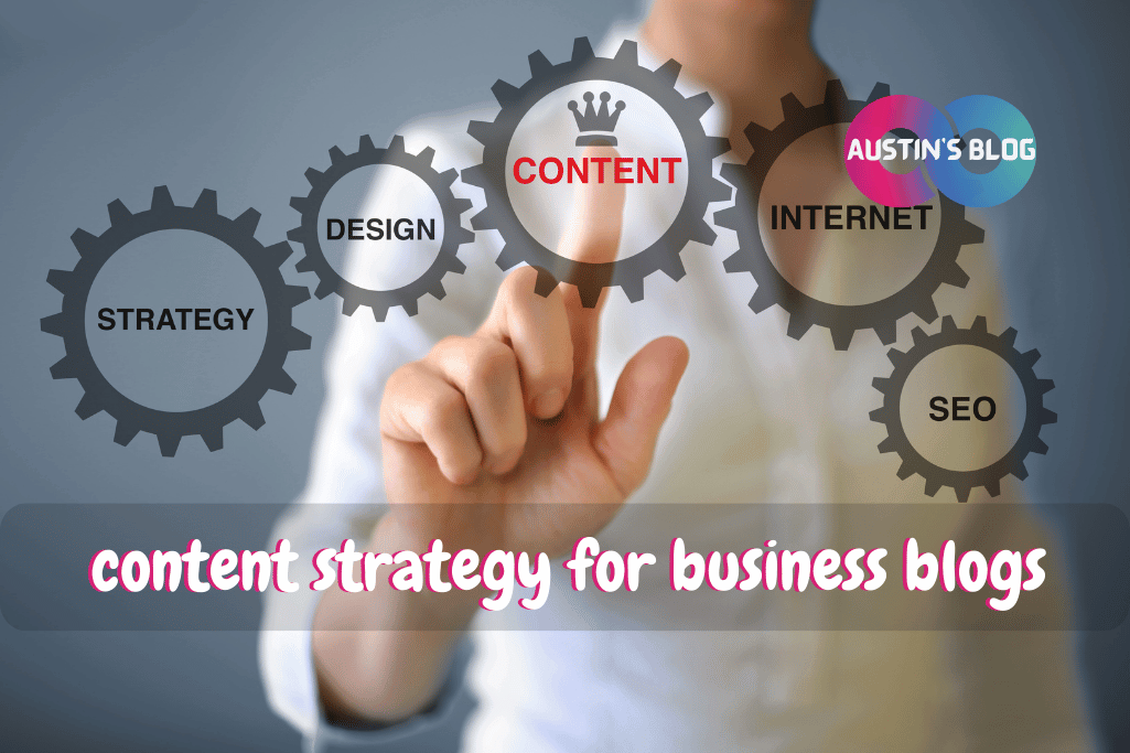 content strategy for business blogs