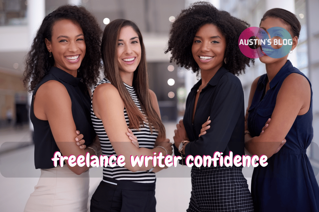 freelance writer confidence