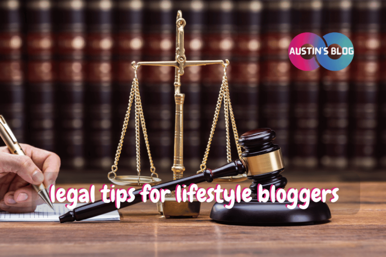 legal tips for lifestyle bloggers