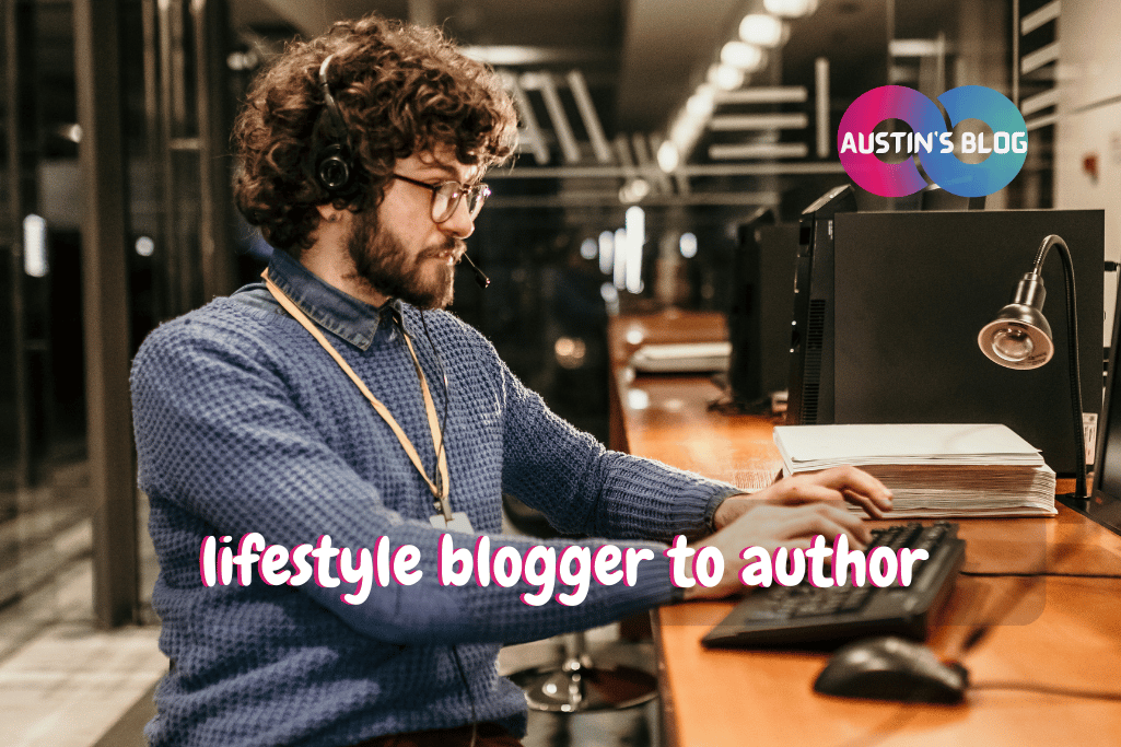 lifestyle blogger to author