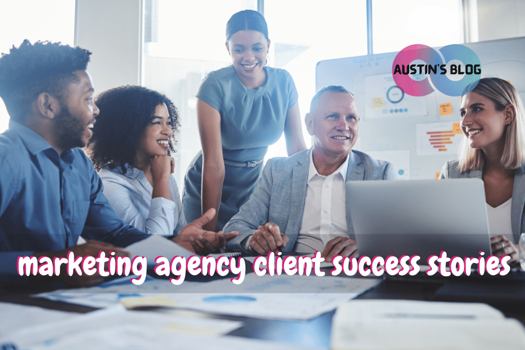 marketing agency client success stories