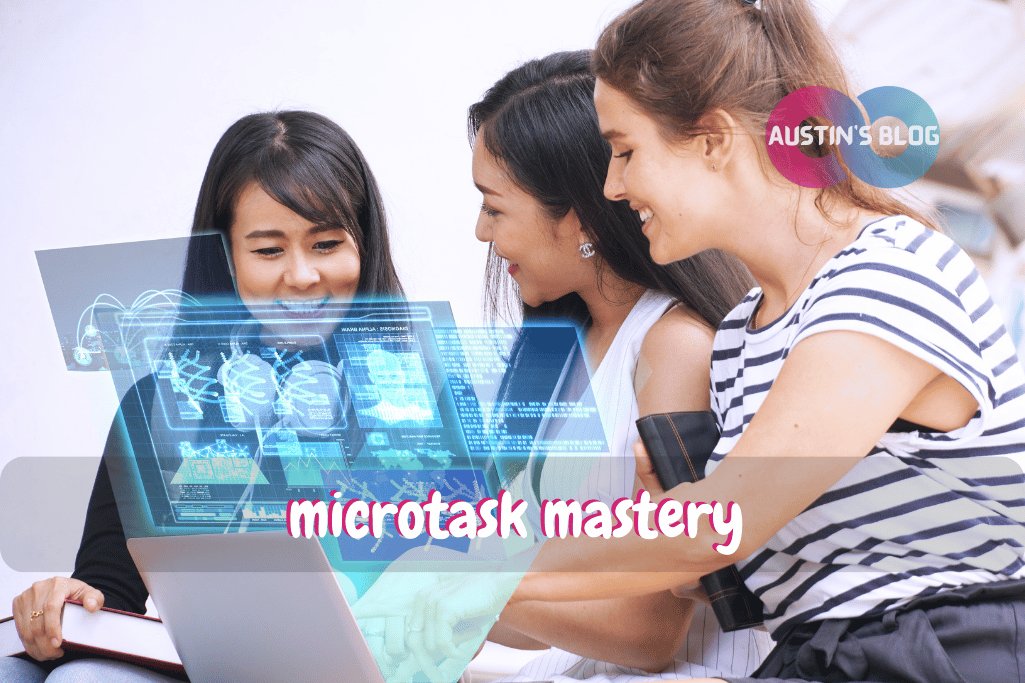 microtask mastery