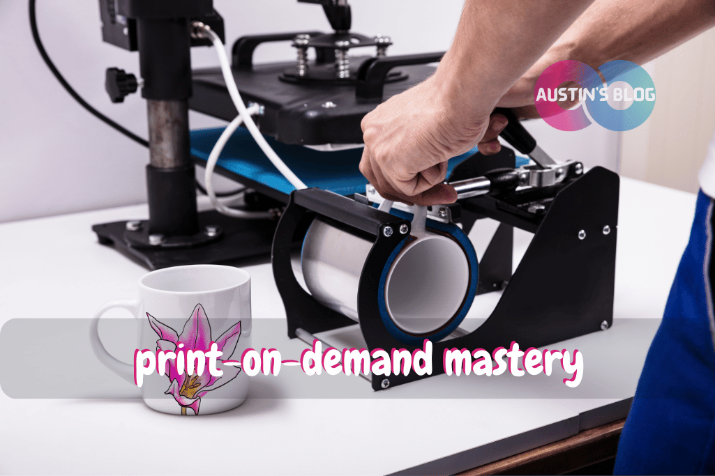 print-on-demand mastery