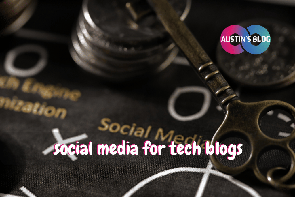 social media for tech blogs