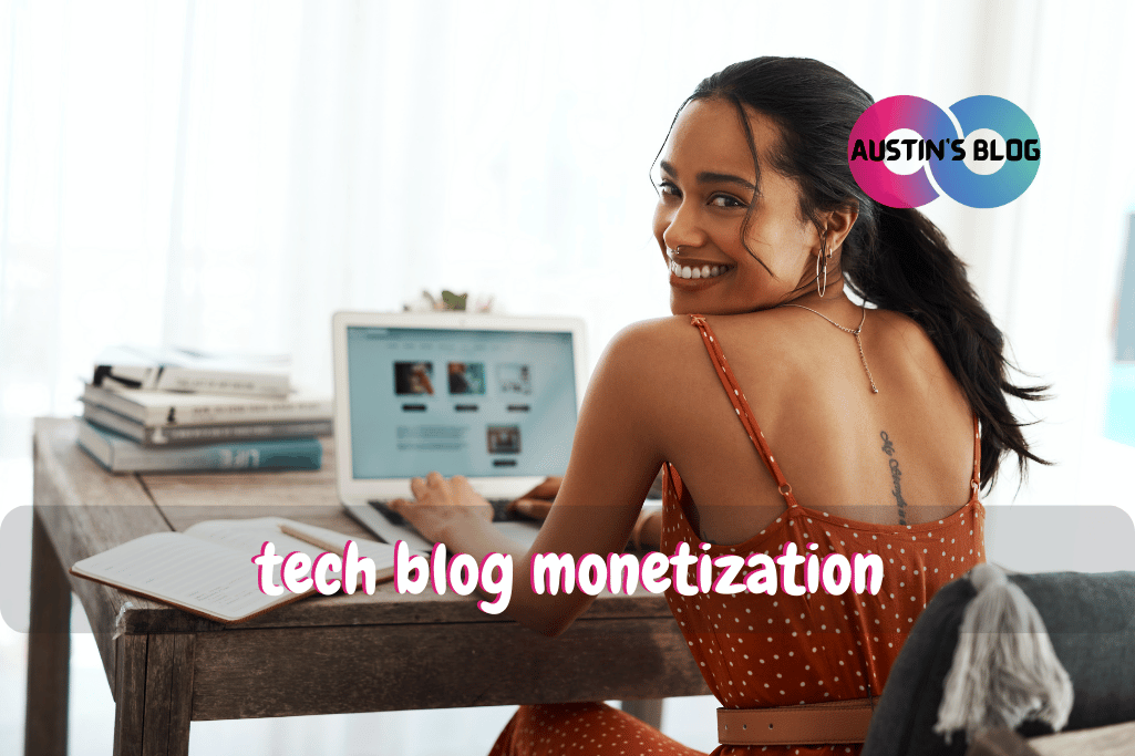 tech blog monetization